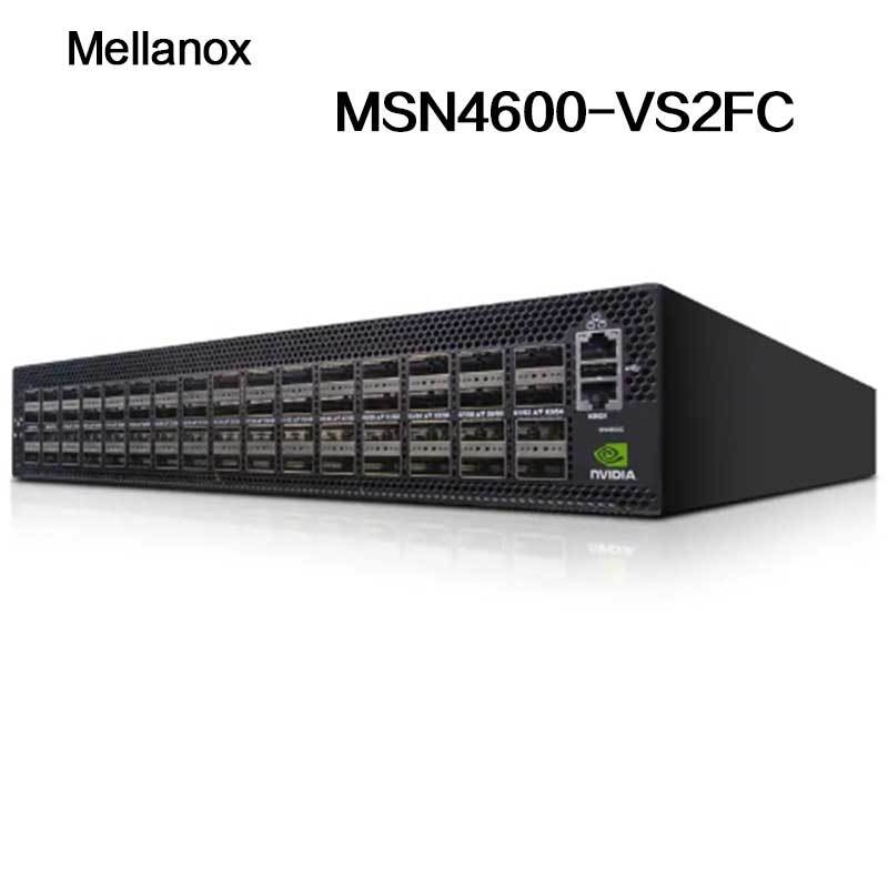 Chức năng Hỗ trợ Vlan 5000 cho Nvidia Open Ethernet Switch MSN4600-Vs2FC dựa trên Spectrum-3 200gbe 2u