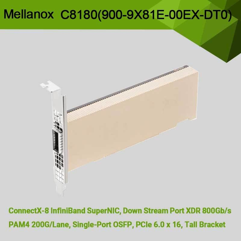 Bộ điều hợp Nvidia Connectx-8 C8180 (900-9X81E-00EX-DT0) Single-Cage Osfp Infiniband: 800gbs Xdr Ib
